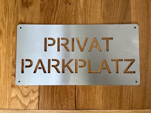 Privat Parkplatz Schild Parkverbot Parken Verboten Edelstahl Metall stabil